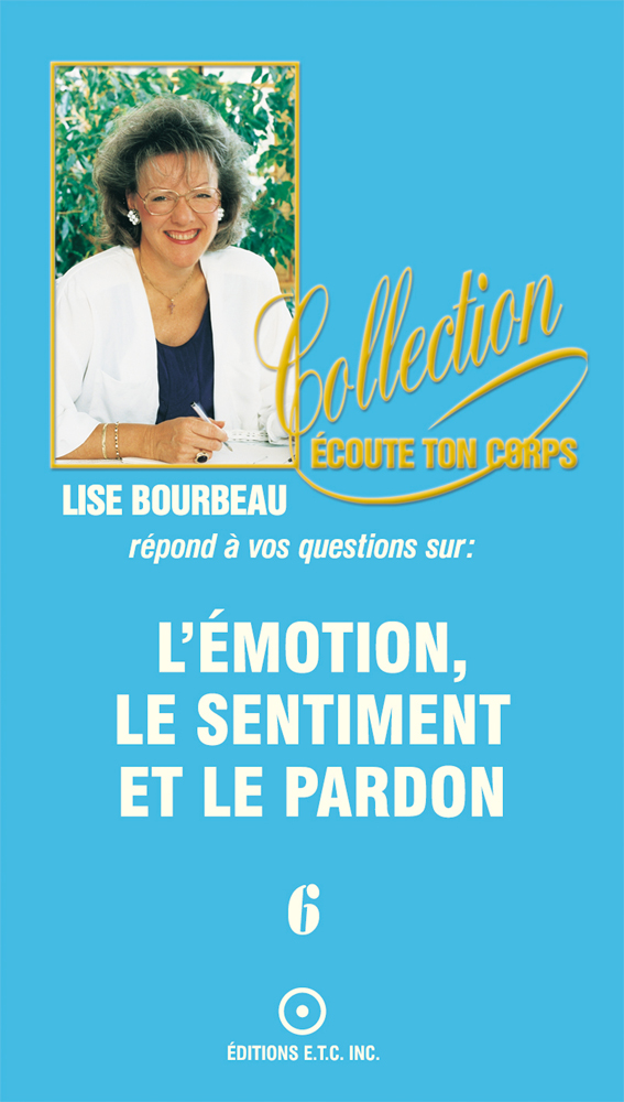 6 Les emotions, les sentiments et le pardon FR.jpg