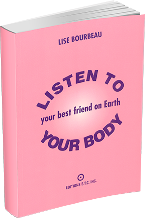 Listen to your body - Your best friend on Earth